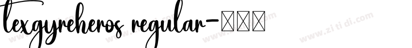 texgyreheros regular字体转换
